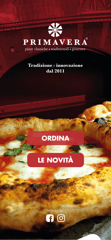 Pizzeria Primavera Firenze - Tela inicial do aplicativo móvel Pizzeria Primavera Firenze apresentando uma pizza autêntica e botões de pedido