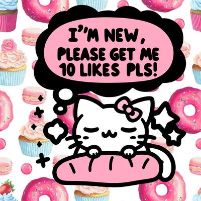 kitty taking a nap dream talking and saying "i'm new, please get me at least 10 likes pls!!"