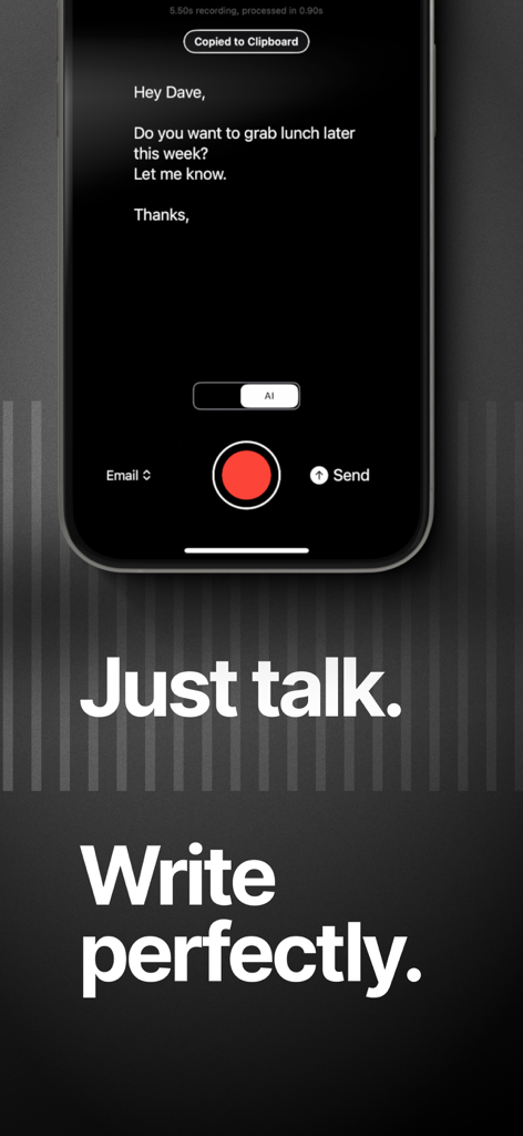 superwhisper - Ein iPhone-Bildschirm, der die Benutzeroberfläche der superwhisper-App zeigt, die Spracheingabe in eine professionelle E-Mail mit dem Slogan Just talk Write perfectly umwandelt