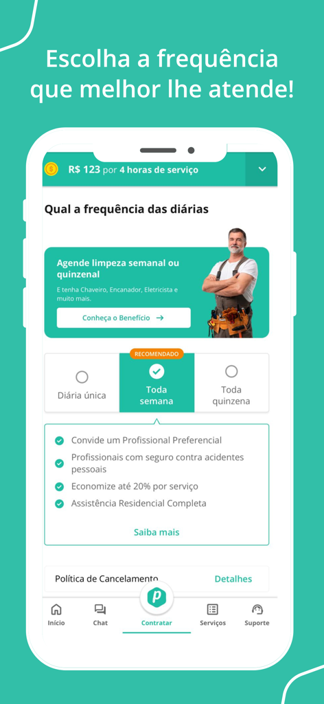 Parafuzo - Diaristas e Faxina - Parafuzo-App-Bildschirm zur Auswahl der Häufigkeit von Reinigungsdiensten mit Optionen für wöchentliche oder zweiwöchentliche Abonnements