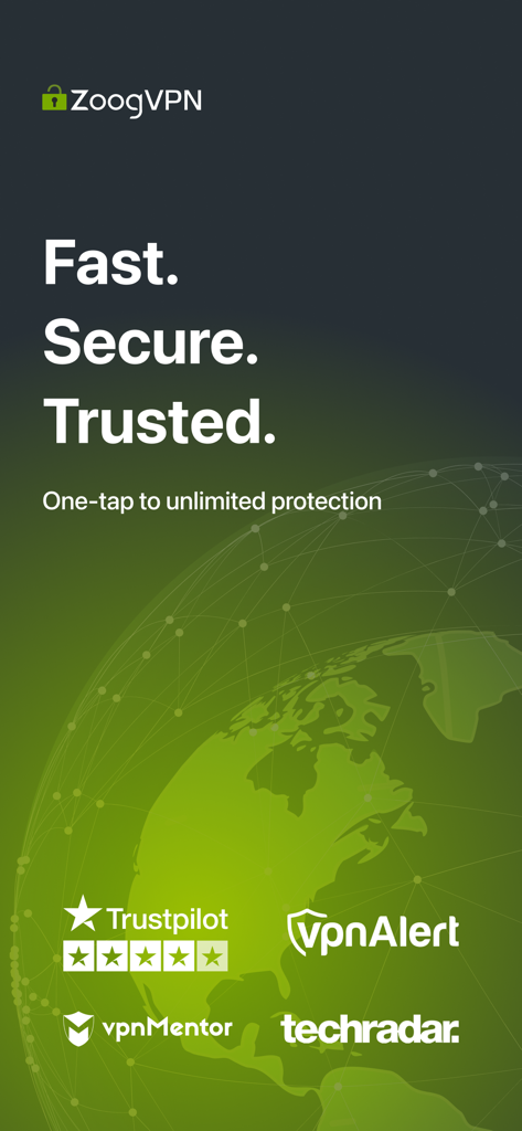 Zoog VPN: Fast & Secure Proxy - ZoogVPN App-Bildschirm mit Logos von Trustpilot, TechRadar und vpnMentor mit dem Slogan Fast Secure Trusted