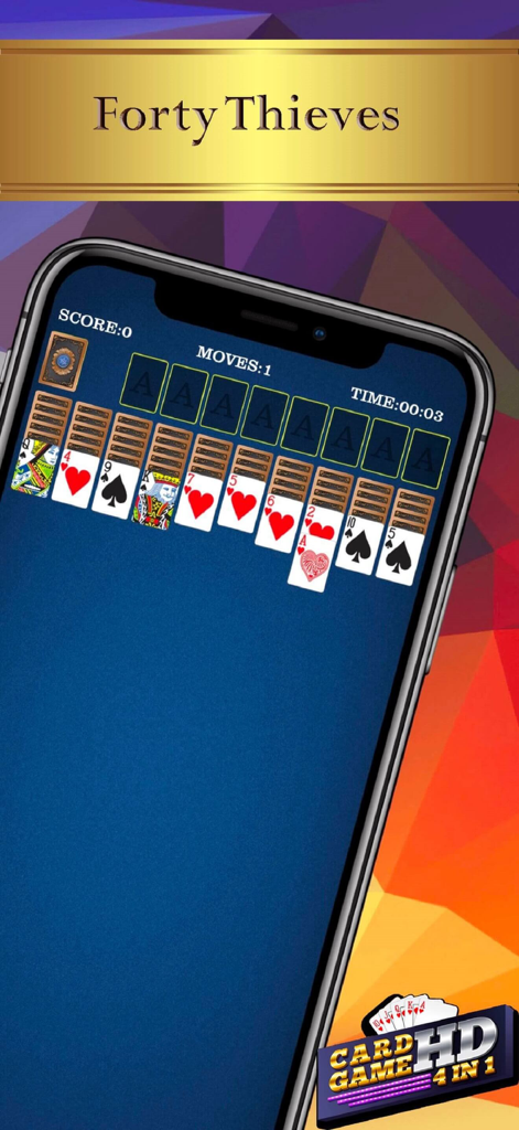Smartphone screen displaying Forty Thieves solitaire gameplay in the 4 in 1 HD app