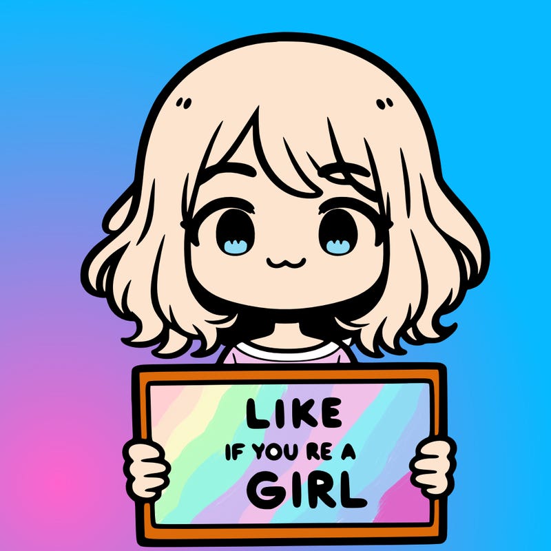 a cute girl holding a sign that says like if you’re a girl
