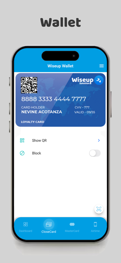 WiseUp Solution - Wallet - A smartphone displaying the WiseUp Solution app's loyalty card screen, featuring a blue digital card with a QR code, cardholder name, and options to show QR or block the card.