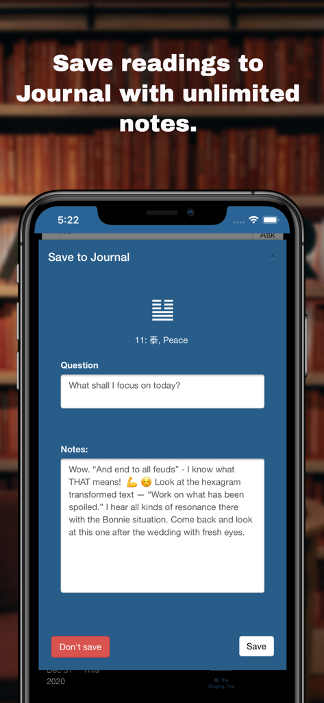 I-Ching App of Changes - A screenshot of the I-Ching App of Changes showing the journal feature for saving hexagram readings and adding personal notes.