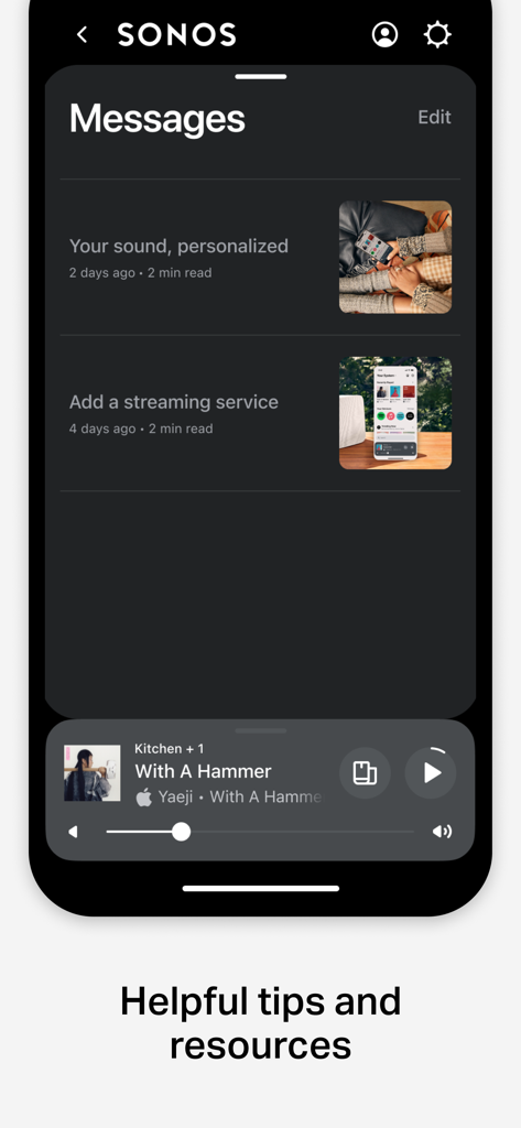 The Sonos app message center showing helpful tips and resources for a personalized audio experience.