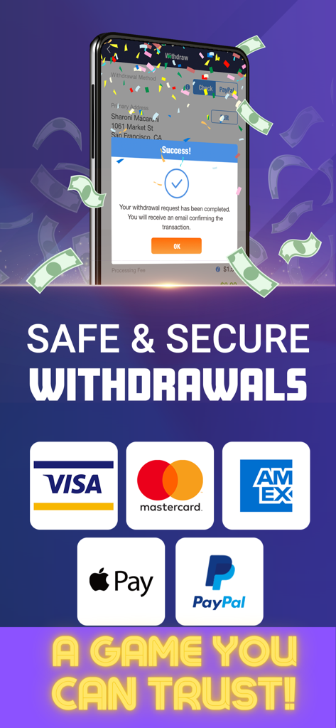 Safe and secure withdrawals using trusted payment methods like PayPal and Apple Pay
