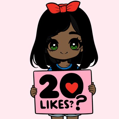 cute realistic girl holding a sign that says 20 likes?