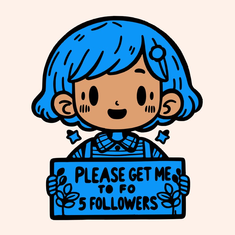 a girl with a sigh that says please get me to 5 followers