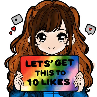 girl holding up sign that says let’s get this to 10 likes realistic