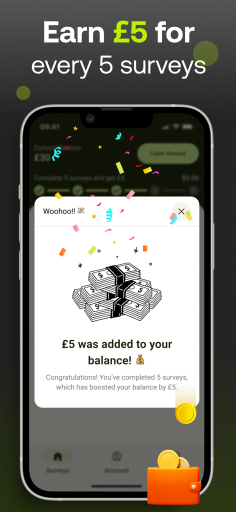 Five Surveys - Earn Money Fast - Ein Smartphone-Bildschirm, der eine Erfolgsmeldung in der Five Surveys App anzeigt, dass fünf Pfund zum Guthaben hinzugefügt wurden, nachdem fünf Umfragen abgeschlossen wurden.