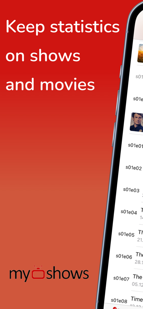 MyShows - Track Shows & Films - Promotional screen for MyShows app with text Keep statistics on shows and movies next to an iPhone displaying a TV show episode list