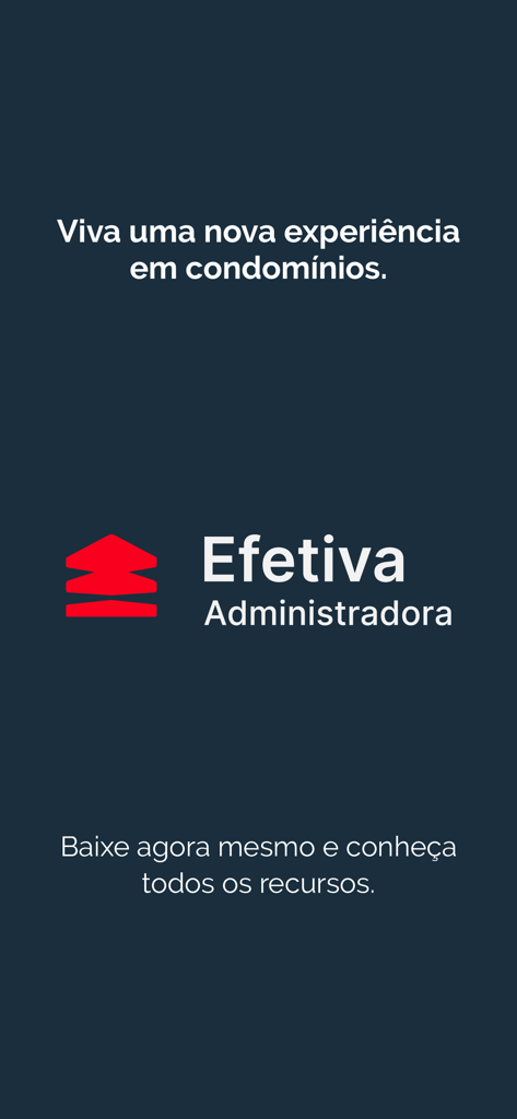 Pantalla de bienvenida de la aplicación de gestión inmobiliaria Efetiva Administradora con el logotipo y el eslogan de la empresa.