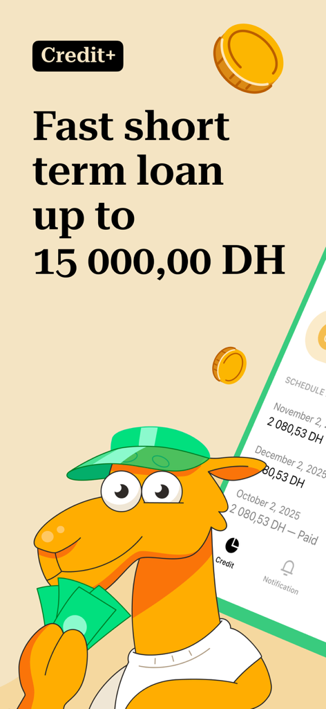 Credit+: Personal Loan App - Credit plus mobile app interface showing a camel mascot and an offer for fast loans up to 15000 DH