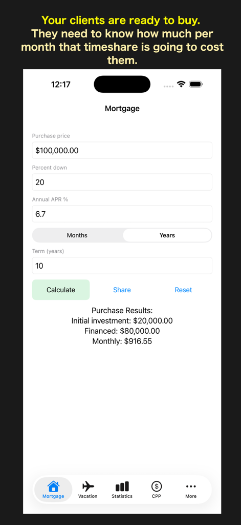 Timeshare Plus app mortgage calculator interface showing monthly payment results