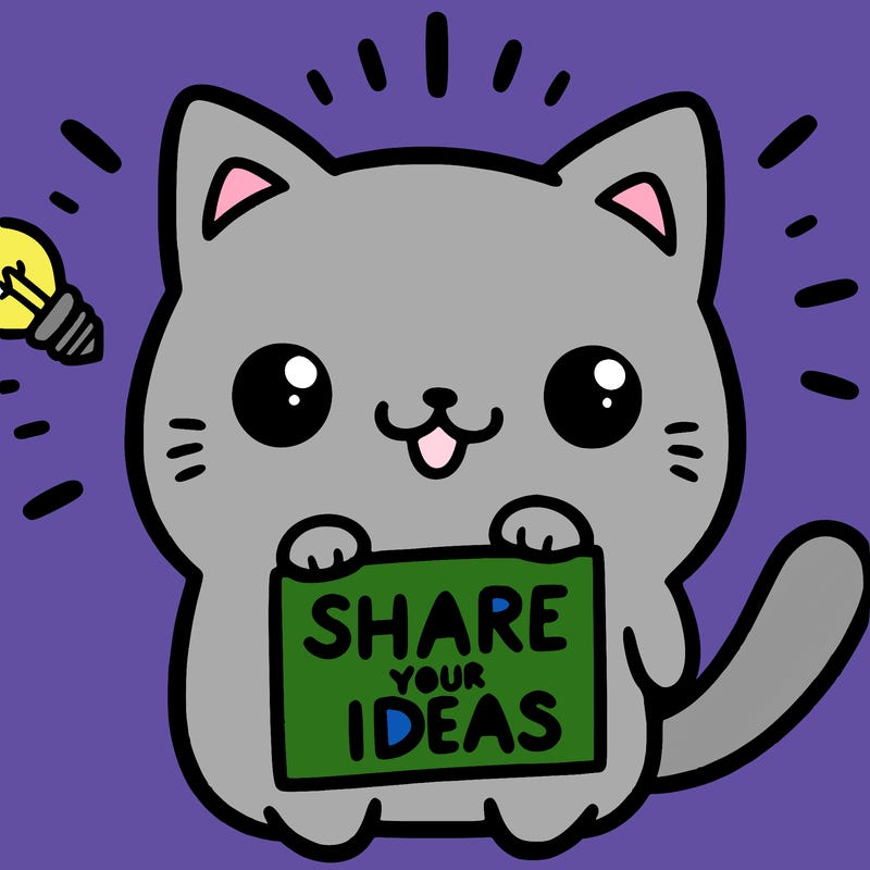 a cute cat saying share your ideas
