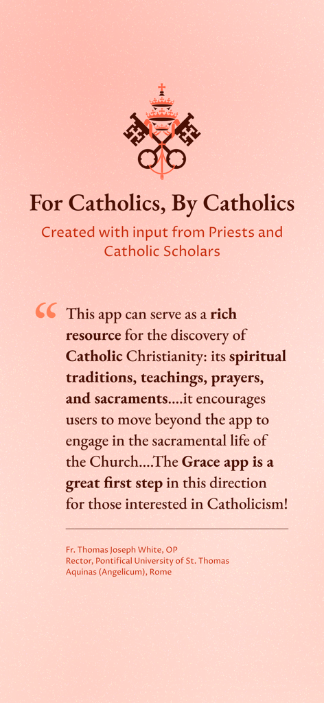 Endorsement of Grace Catholic Companion app by Fr. Thomas Joseph White highlighting its spiritual resources.