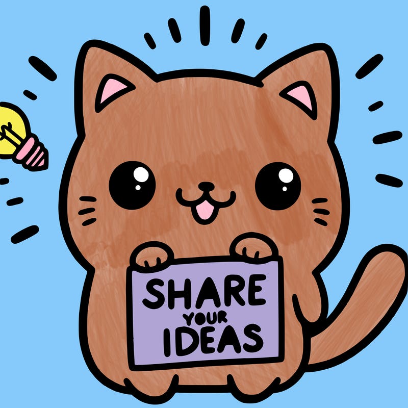 a cute cat saying share your ideas