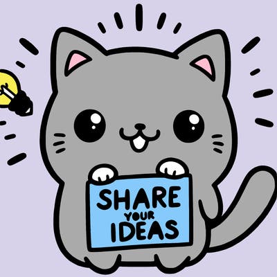a cute cat saying share your ideas
