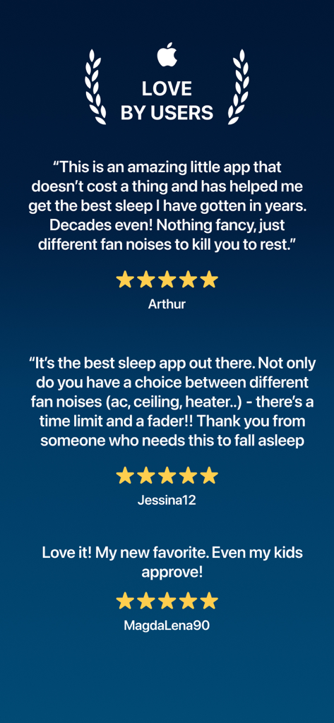 Fan Noise - Sleep Sounds - A collection of positive five star user testimonials for the Fan Noise Sleep Sounds app highlighting improved sleep quality and features like the sleep timer