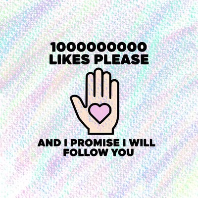 100000000000 likes please and i promise i will follow you