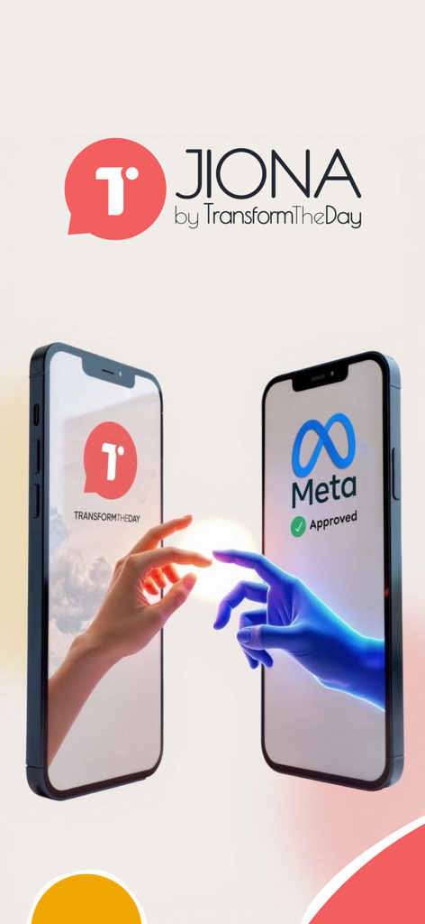 Transform the Day - A human hand and a digital blue hand touching between two smartphones displaying the Transform the Day and Meta Approved logos.