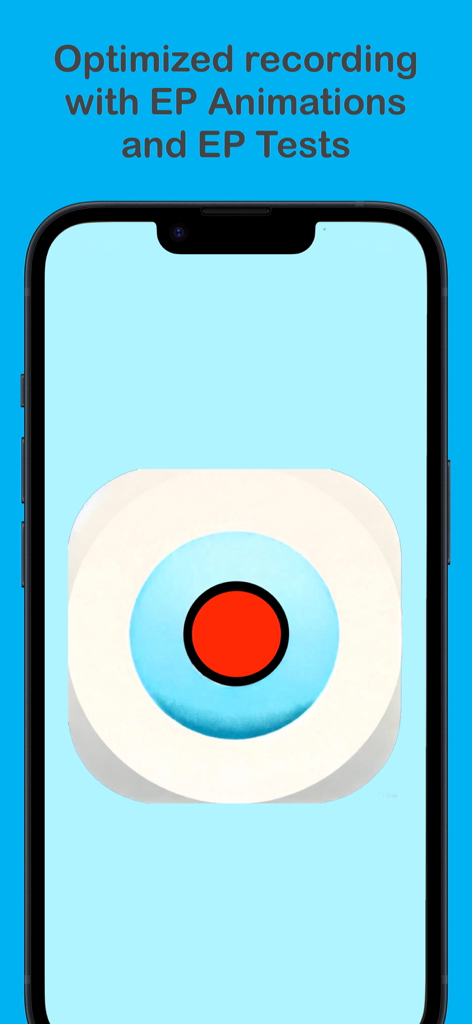 EP Recorder - EP Recorder mobile app interface showing optimized recording for eye animations and tests