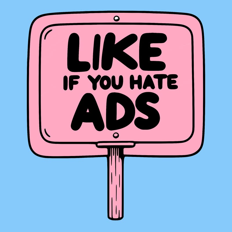 a sign that says like if you hate ads