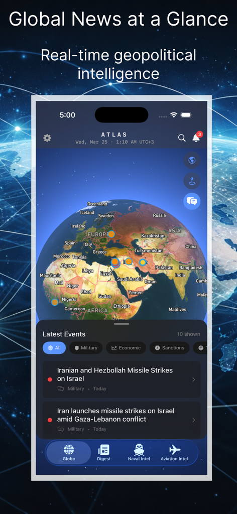 Atlas : Global Intelligence - Interactive globe view in Atlas app showing real time geopolitical risk events and news feeds