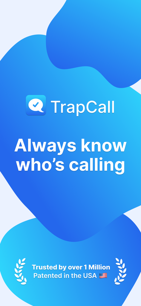 TrapCall app promotional screen featuring the slogan Always know whos calling and a trust badge for over one million users