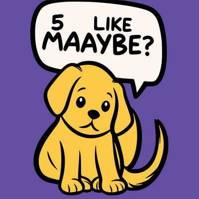 a puppy that says 5 like maybe