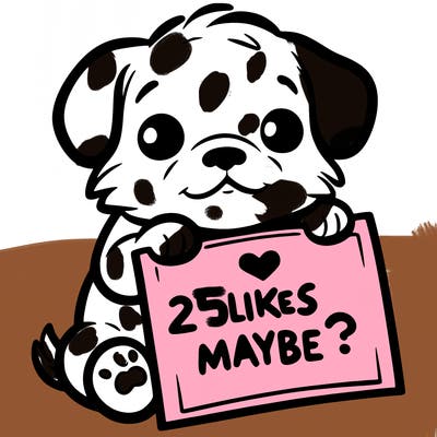 a puppy holding a sign that says 2 likes maybe?
