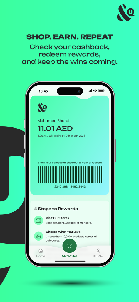 A smartphone displaying the My Wallet screen of the &U Loyalty app showing a cashback balance and a barcode for store checkout.