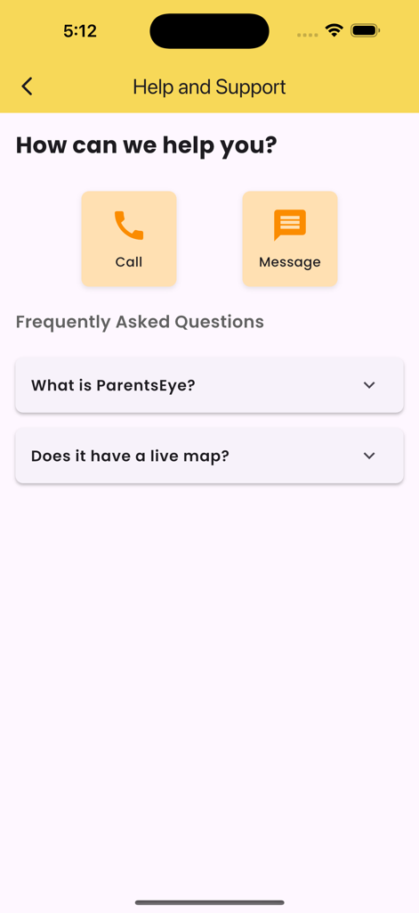 ParentsEye Parent - Help and Support screen of the ParentsEye Parent app featuring call and message options along with frequently asked questions.