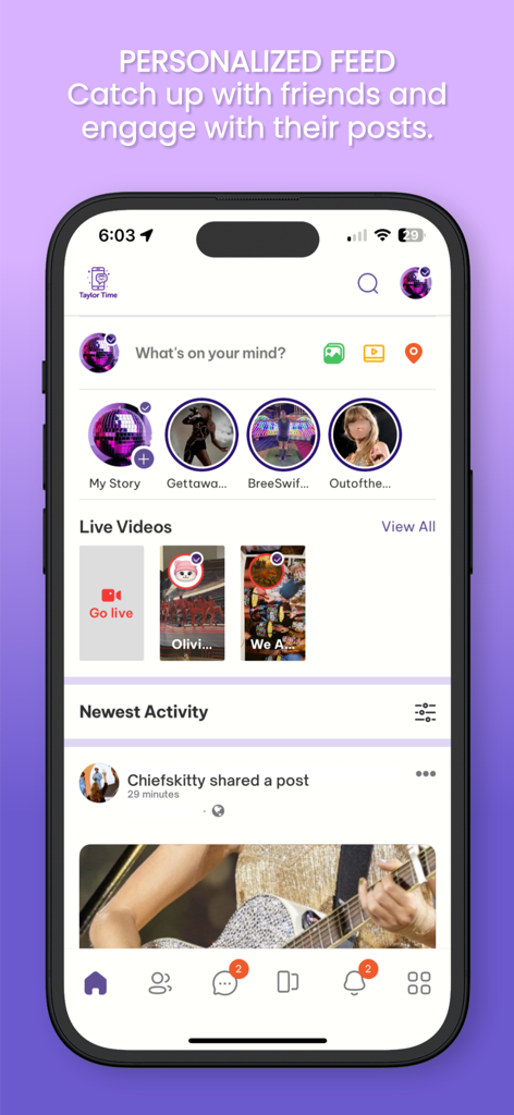 Taylor Time - Taylor Time app interface showing a personalized activity feed with user stories and live video options