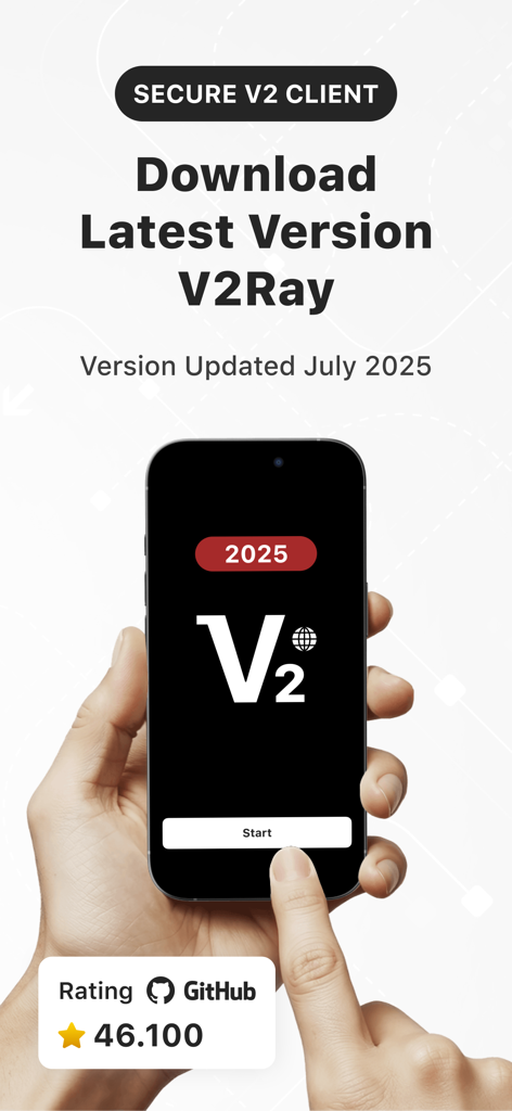 Une main tenant un smartphone affichant l'interface réseau sécurisée de V2Ray Client plus avec un bouton de démarrage et le texte de la version 2025.