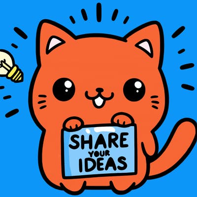a cute cat saying share your ideas