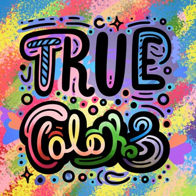 "true colors" written