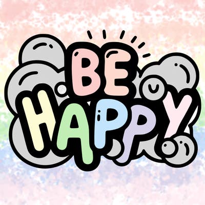 be happy in bubble letters