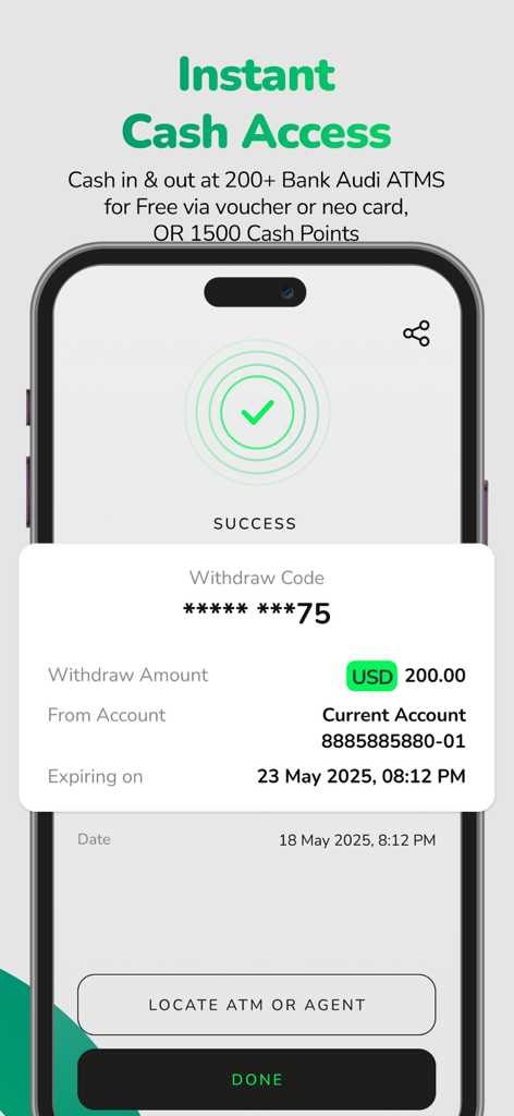 neo by Bank Audi - A smartphone screen showing a successful cardless cash withdrawal code for 200 Fresh USD within the neo by Bank Audi app.