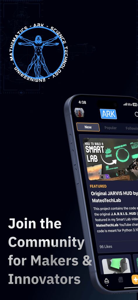 ARK - Community Hub for STEM - ARK STEM app screenshot showing a project feed with a smart lab tutorial and featured JARVIS HUD project under the heading Join the Community for Makers and Innovators.