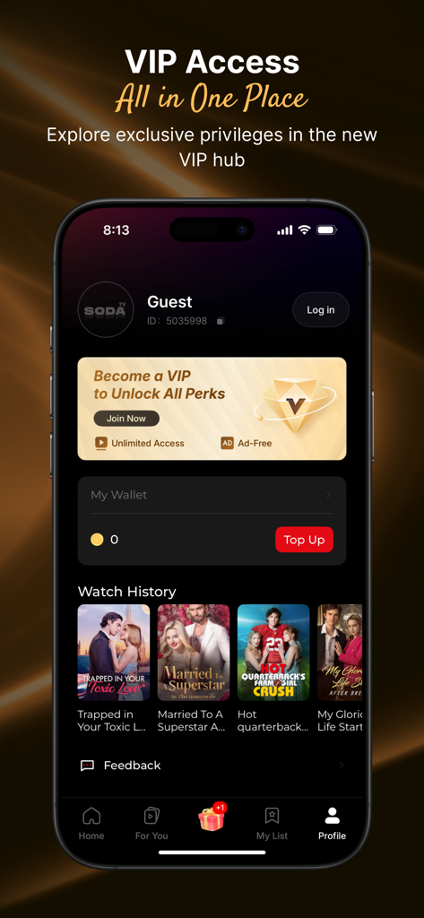 Soda TV - Short Dramas & Reels - User profile interface of Soda TV app displaying VIP membership perks and watch history