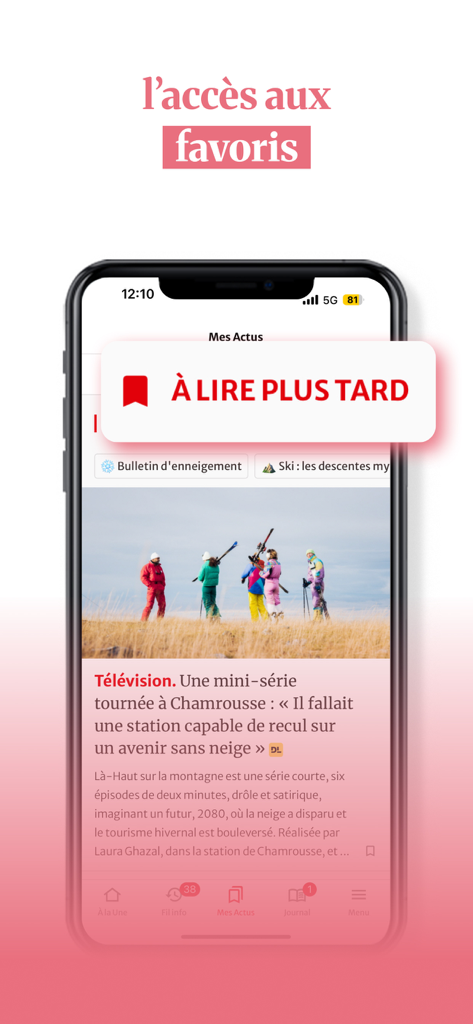 Le Dauphiné Libéré, actualités - Le Dauphiné Libéré app screenshot showing the read later and favorites feature on a news article about skiing.
