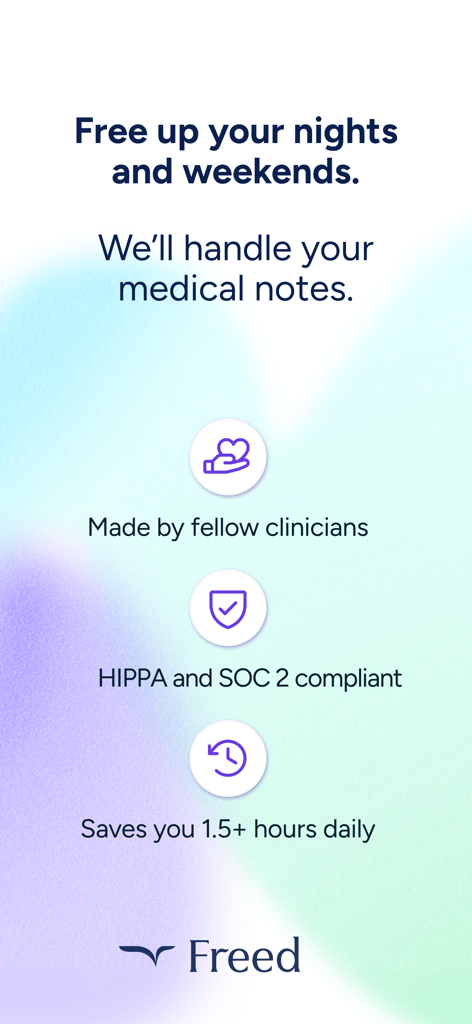 Promotional screen for Freed AI Clinician Assistant showing medical note automation benefits and HIPAA compliance.
