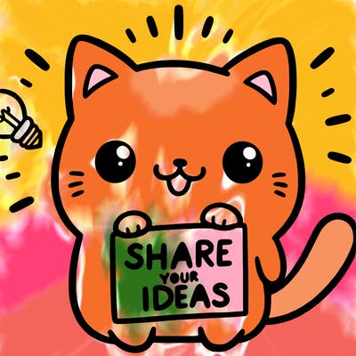 a cute cat saying share your ideas
