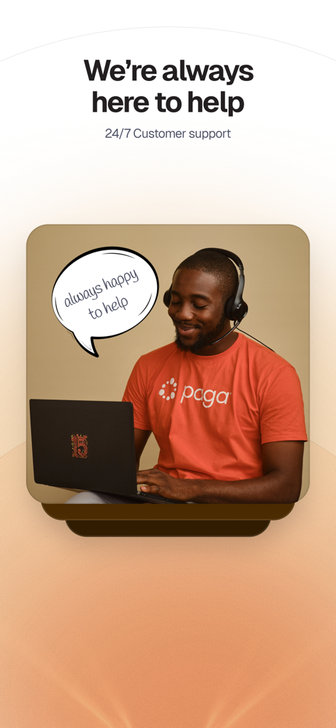 A smiling Paga customer support representative wearing a headset and working on a laptop with the text We are always here to help