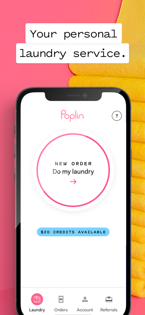 Interfaccia dell'app mobile Poplin che mostra un grande pulsante per un nuovo ordine di lavanderia su sfondo rosa con asciugamani gialli piegati.