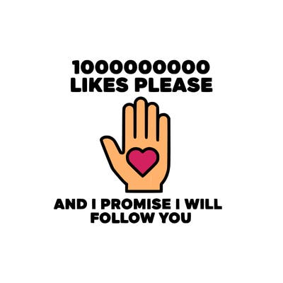 100000000000 likes please and i promise i will follow you