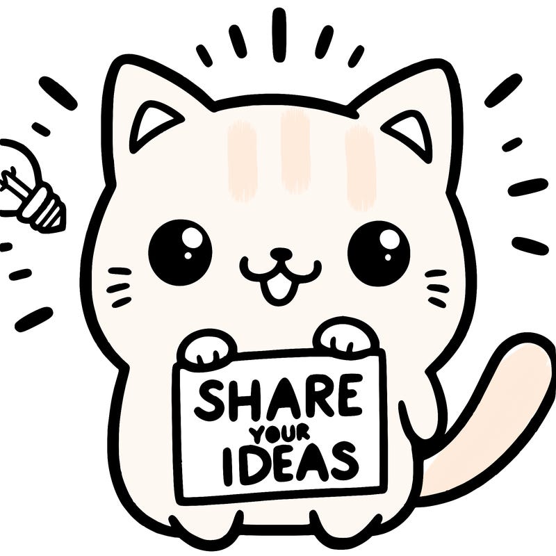 a cute cat saying share your ideas