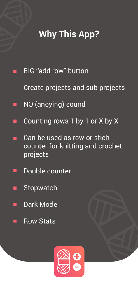 A list of key features for the Easy Knitty Row Counter app highlighting a big add row button and dark mode.